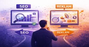 SEO mu Reklam mı? Hangisi Önce Gelmeli?